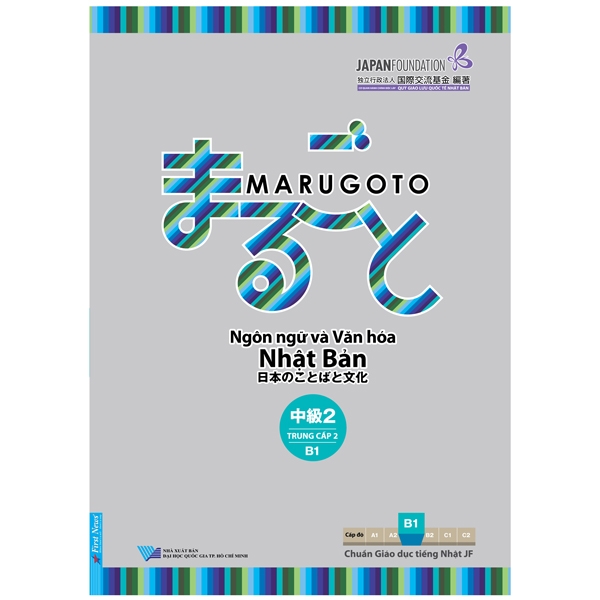 bộ marugoto - ngôn ngữ và văn hóa nhật bản - trung cấp 2 - b1