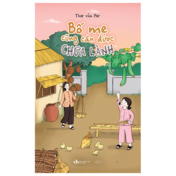 bố mẹ cũng cần được chữa lành