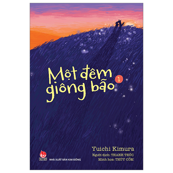 Bo
						
										
										Mot Dem Giong Bao - Tap 1 (Tai Ban 2024)