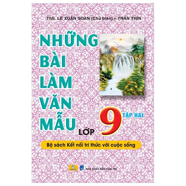 Bo
						
										
										Nhung Bai Lam Van Mau Lop 9 - Tap 2 (Ket Noi)