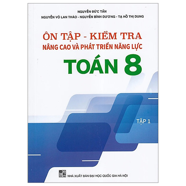 Bo
						
										
										On Tap-Kiem Tra Nang Cao Va Phat Trien Nang Luc Toan 8 - Tap 1
