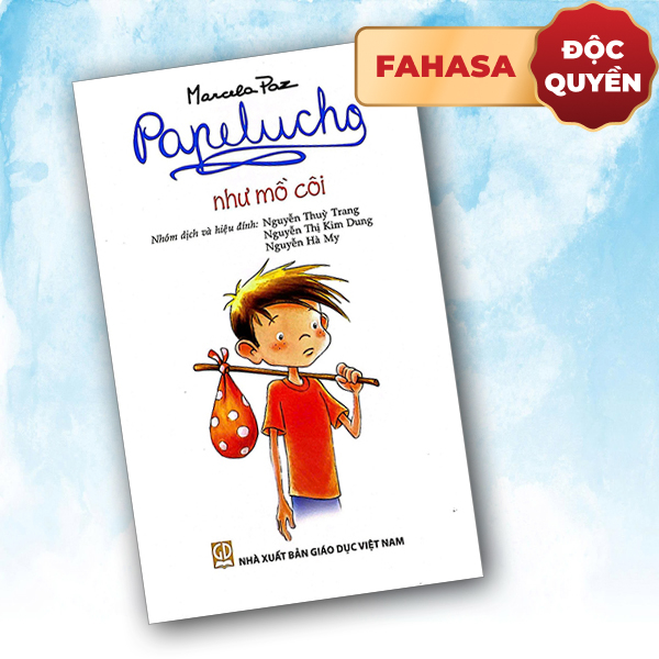 Bo
						
										
										Papelucho - Tap 2 - Nhu Mo Coi - Doc Quyen Fahasa