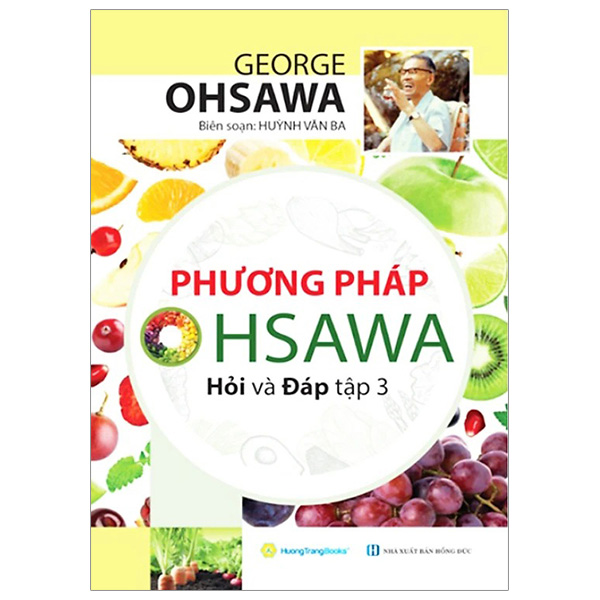 bộ phương pháp ohsawa - hỏi và đáp - tập 3