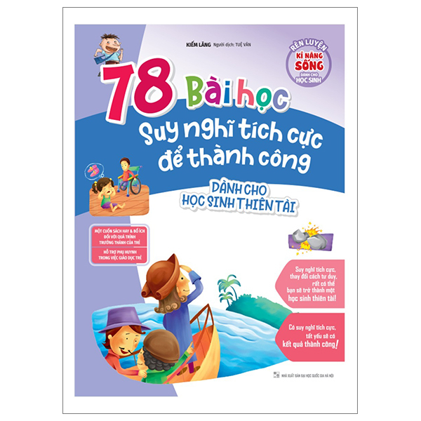 Bo
						
										
										Ren Luyen Ky Nang Song Danh Cho Hoc Sinh - 78 Bai Hoc Suy Nghi Tich Cuc De Thanh Cong - Danh Cho Hoc Sinh Thien Tai