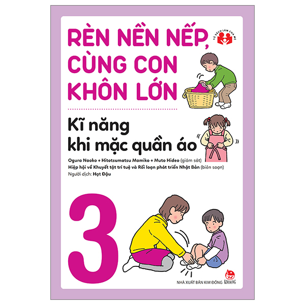 Bo
						
										
										Ren Nen Nep, Cung Con Khon Lon - Tap 3 - Ki Nang Khi Mac Quan Ao