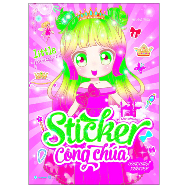 Bo Sach Dan Hinh - Sticker Cong Chua - Cong Chua Xinh Dep (Tai Ban 2025)