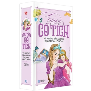 bộ sách truyện cổ tích về những tấm gương đạo đức và lối sống (bộ 4 cuốn)