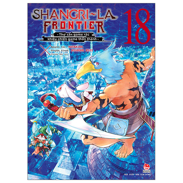 Bộ Shangri-La Frontier - Thợ Săn Game Rác Khiêu Chiến Game Thần Thánh - Tập 18