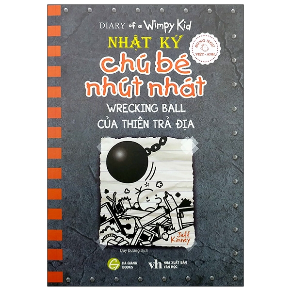 bộ song ngữ việt - anh - diary of a wimpy kid - nhật ký chú bé nhút nhát - tập 14: của thiên trả địa - wrecking ball