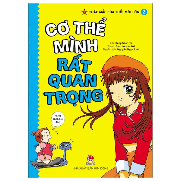 bộ thắc mắc của tuổi mới lớn - tập 2 - cơ thể mình rất quan trọng (tái bản 2021)