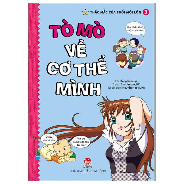 bộ thắc mắc của tuổi mới lớn - tập 3 - tò mò về cơ thể mình (tái bản 2021)