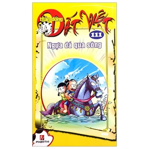 bộ thần đồng đất việt - tập 111 - ngựa đá qua sông
