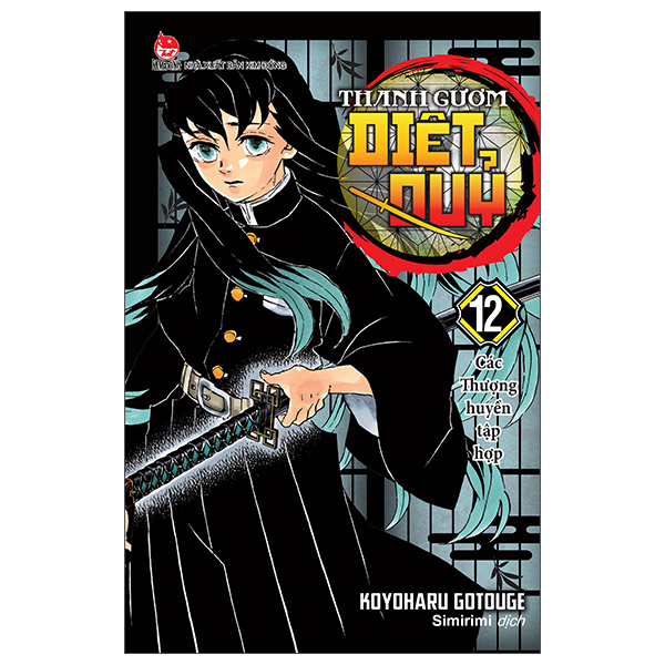 Bo
						
										
										Thanh Guom Diet Quy - Kimetsu No Yaiba - Tap 12 - Cac Thuong Huyen Tap Hop (Tai Ban 2025)