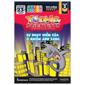 bộ the young scientist - truyện tranh khoa học cho trẻ em - level 2 - tập 1: sự nguy hiểm của ô nhiễm ánh sáng
