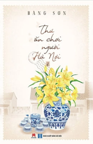 bộ thú ăn chơi người hà nội (tập 2)