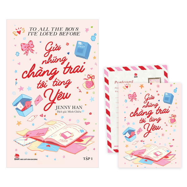 Bộ To All The Boys I've Loved Before - Tập 1 - Gửi Những Chàng Trai Tôi Từng Yêu - Tặng Kèm Postcard