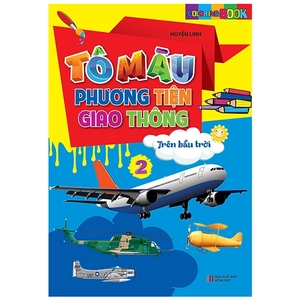 bộ tô màu phương tiện giao thông 2: trên bầu trời (tái bản 2021)