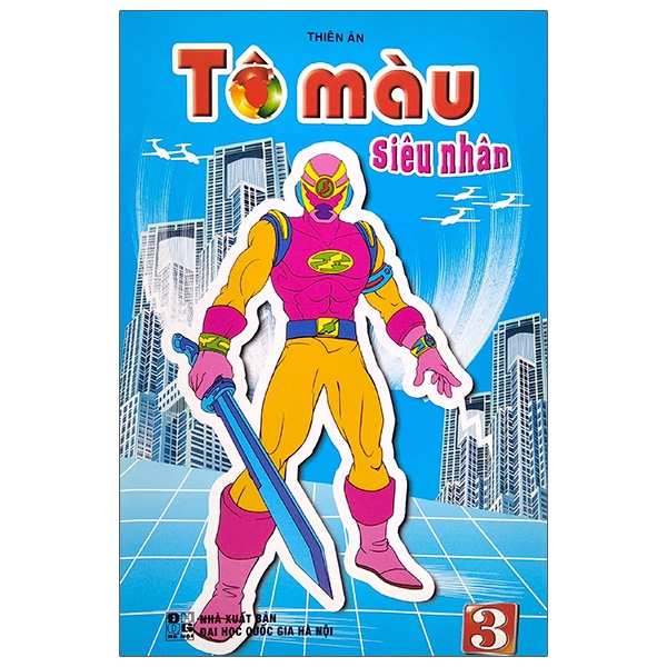 bộ tô màu siêu nhân - tập 3