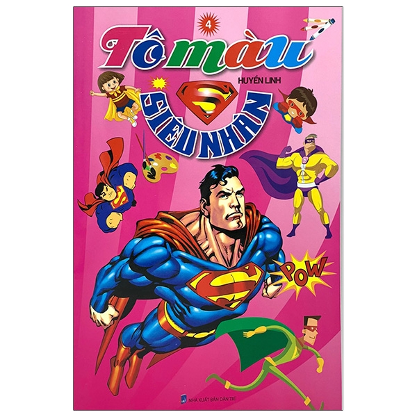bộ tô màu siêu nhân - tập 4