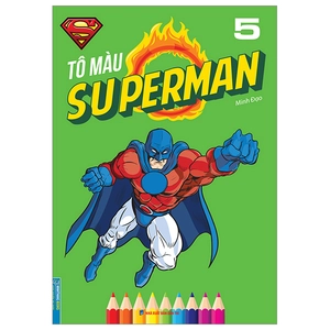 bộ tô màu superman - tập 5
