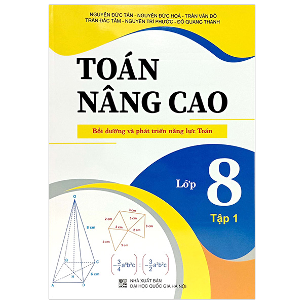 Bo
						
										
										Toan Nang Cao - Boi Duong Va Phat Trien Nang Luc Toan - Lop 8 - Tap 1