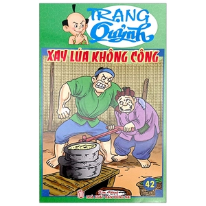bộ trạng quỷnh - tập 42 - xay lúa không công