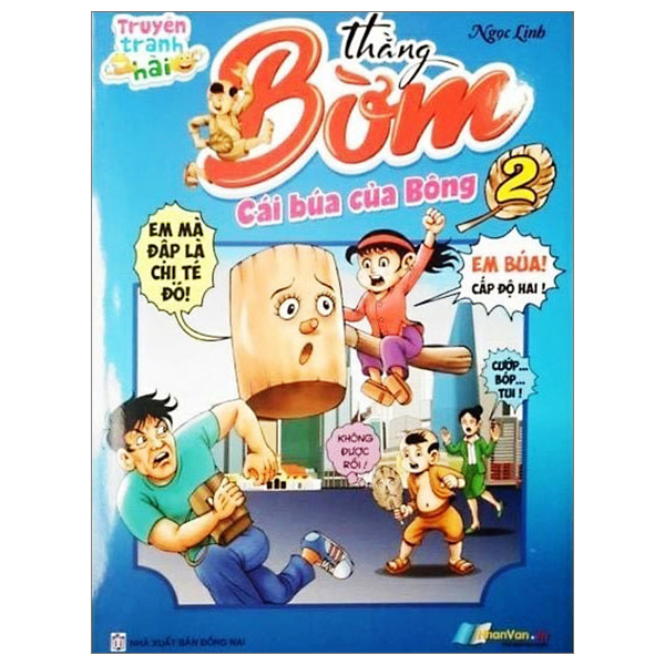 Bo
						
										
										Truyen Tranh Hai - Thang Bom - Tap 2 - Cai Bua Cua Bong