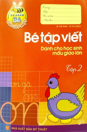 bộ tủ sách cho bé vào lớp 1 - bé tập viết - dành cho học sinh mẫu giáo lớn (tập 2)