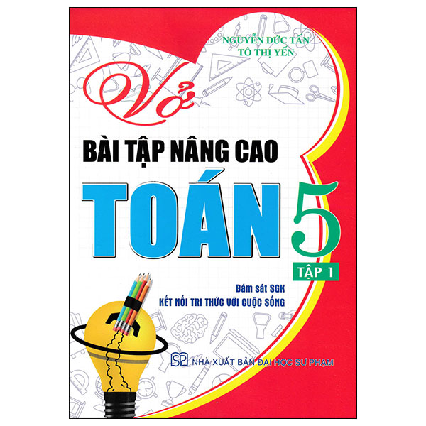 Bộ
						
										
										Vở Bài Tập Nâng Cao Toán 5 - Tập 1 (Kết Nối)