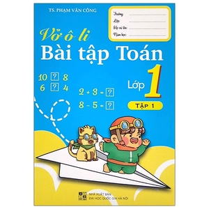 bộ vở ô li bài tập toán lớp 1 - tập 1