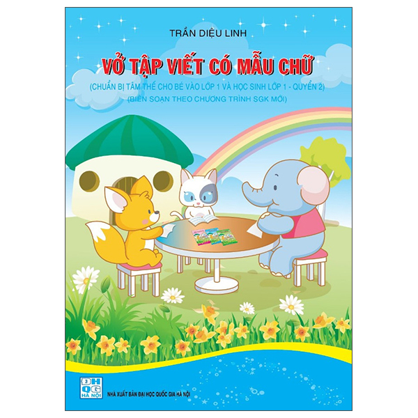 bộ vở tập viết có mẫu chữ (chuẩn bị tâm thế cho bé vào lớp 1 và học sinh lớp 1 - quyển 2)