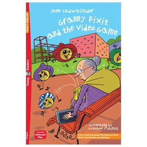 bộ young eli readers - granny fixit and the video game - stage 1 below a1 - downloadable multimedia