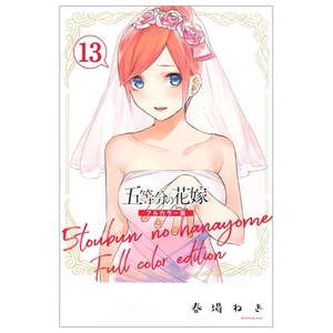 bộ 五等分の花嫁 フルカラー版 13 go toubun no hanayome furu kara 13