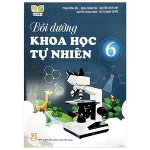 bồi dưỡng khoa học tự nhiên 6 (kết nối)