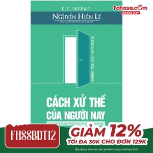 cách xử thế của người nay - nguyễn hiến lê