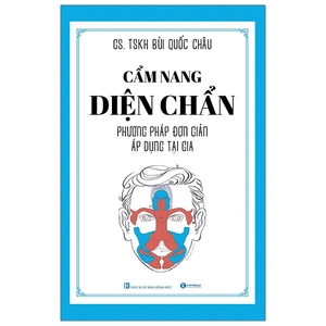 cẩm nang diện chẩn - phương pháp đơn giản áp dụng tại gia
