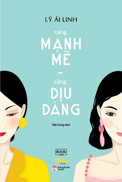 càng mạnh mẽ, càng dịu dàng