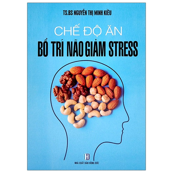 chế độ ăn bổ trí não giảm stress