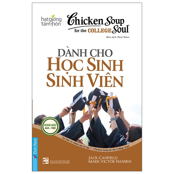 chicken soup for the college soul - dành cho học sinh sinh viên (tái bản 2023)
