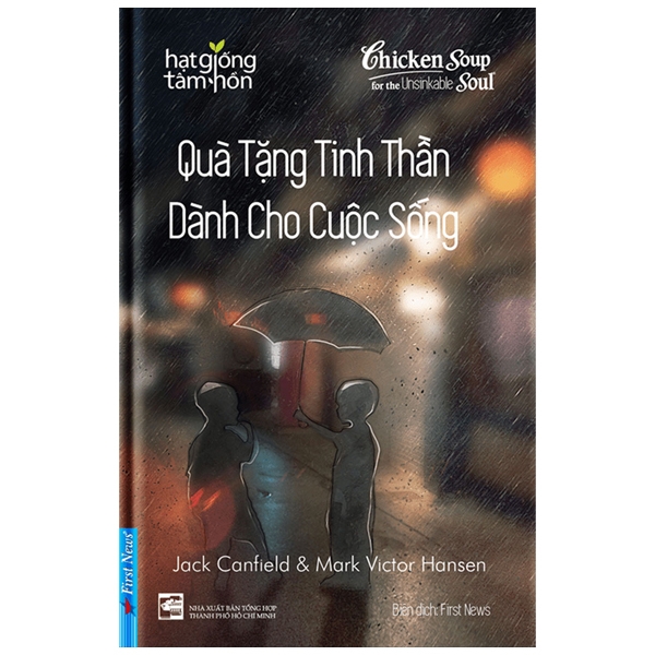 chicken soup for the recovering soul - quà tặng tinh thần dành cho cuộc sống (tái bản)