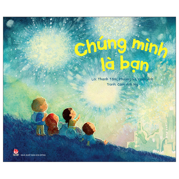 Chúng Mình Là Bạn - Bìa Cứng