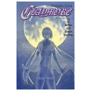 claymore - tập 2 - bóng tối thiên đường
