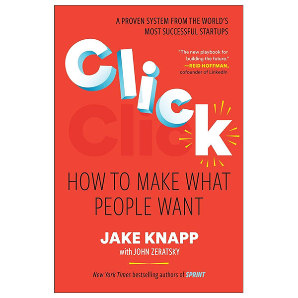 Click - How To Make What People Want