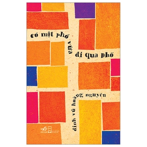 có một phố vừa đi qua phố