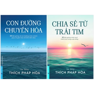combo sách con đường chuyển hoá + chia sẻ từ trái tim (bộ 2 cuốn)