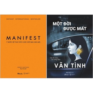 combo sách một đời được mất + manifest - 7 bước để thay đổi cuộc đời bạn mãi mãi (bộ 2 cuốn)