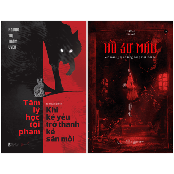 Combo Sach Tam Ly Hoc Toi Pham - Khi Ke Yeu Tro Thanh Ke San Moi + Ho So Mau - Ven Man 13 Vu An Rung Dong Moi Thoi Dai (Bo 2 Cuon)