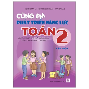 cùng em phát triển năng lực toán 2 - tập 1 (theo chương trình giáo dục phổ thông 2018)