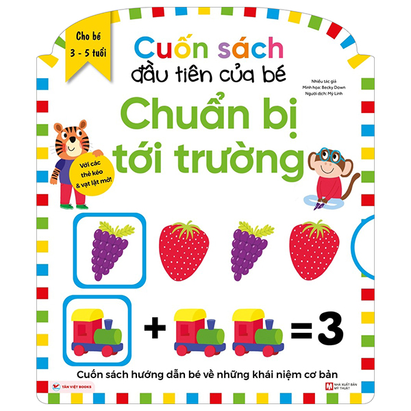 cuốn sách đầu tiên của bé - chuẩn bị tới trường (dành cho bé từ 3-5 tuổi)