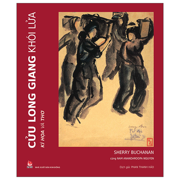 cửu long giang khói lửa - kí họa và thơ - bìa cứng